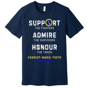 Support Fighters Admire Survivors Honour Charcotmarietooth Premium T-Shirt