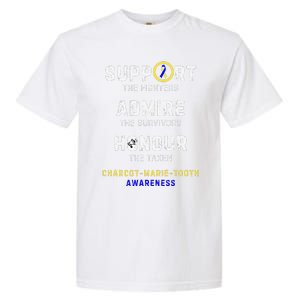 Support Fighters Admire Survivors Honour Charcotmarietooth Garment-Dyed Heavyweight T-Shirt