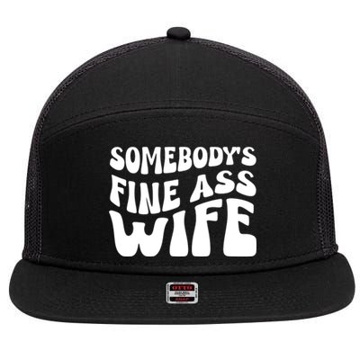 Somebodys Fine Ass Wife Cute 7 Panel Mesh Trucker Snapback Hat