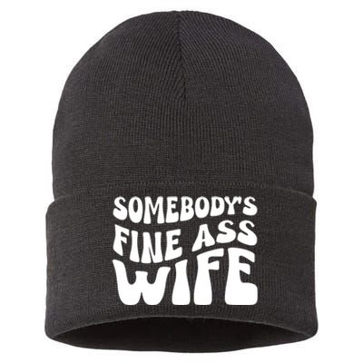 Somebodys Fine Ass Wife Cute Sustainable Knit Beanie