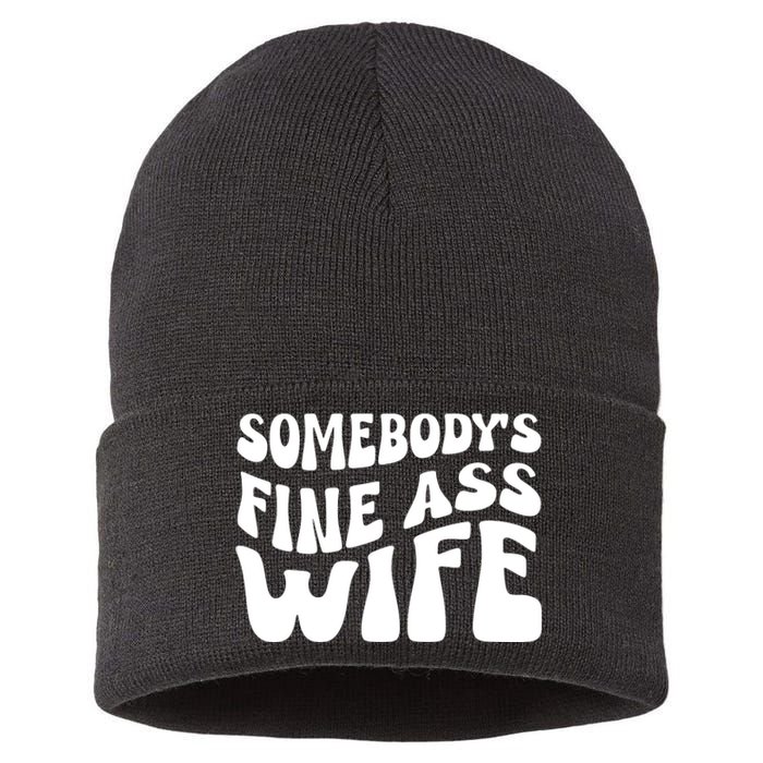 Somebodys Fine Ass Wife Cute Sustainable Knit Beanie