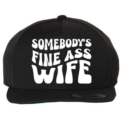 Somebodys Fine Ass Wife Cute Wool Snapback Cap