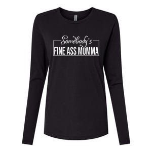 SomebodyS Fine Ass Momma Cute Gift Womens Cotton Relaxed Long Sleeve T-Shirt