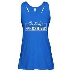 SomebodyS Fine Ass Momma Cute Gift Ladies Essential Flowy Tank