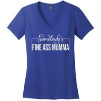 SomebodyS Fine Ass Momma Cute Gift Women's V-Neck T-Shirt