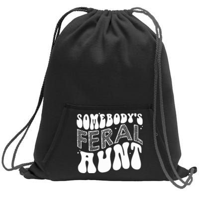 Somebodys Feral Aunt Cool Aunt Sweatshirt Cinch Pack Bag