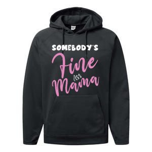 Somebodys Fine Ass Mama Saying Milfhot Pink Momma Performance Fleece Hoodie