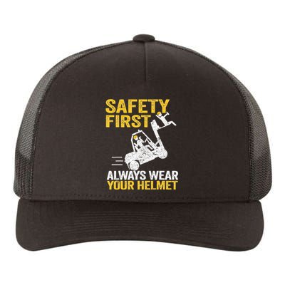 Safety First Always Wear Your Helmet Funny Forklift Driver Yupoong Adult 5-Panel Trucker Hat