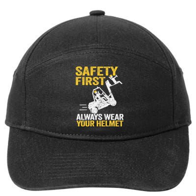 Safety First Always Wear Your Helmet Funny Forklift Driver 7-Panel Snapback Hat