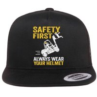 Safety First Always Wear Your Helmet Funny Forklift Driver Flat Bill Trucker Hat