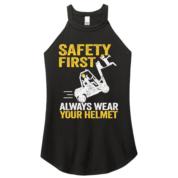 Safety First Always Wear Your Helmet Funny Forklift Driver Women's Perfect Tri Rocker Tank