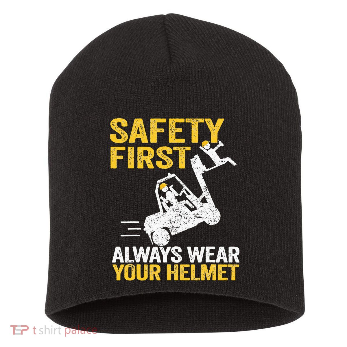 Safety First Always Wear Your Helmet Funny Forklift Driver Short Acrylic Beanie