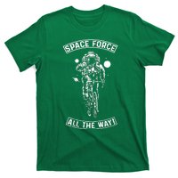 Space Force All The Way T-Shirt