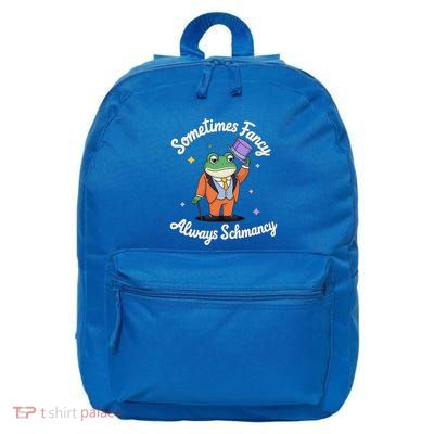 Sometimes Fancy Always Schmancy 16 in Basic Backpack