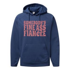 Somebodys Fine Ass Fiancée Engaged Women Funny Engagement Performance Fleece Hoodie