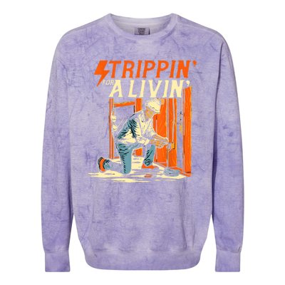 Stripping For A Living Electrician Work Electrical Worker Colorblast Crewneck Sweatshirt