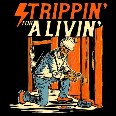 Stripping For A Living Electrician Work Electrical Worker T-Shirt