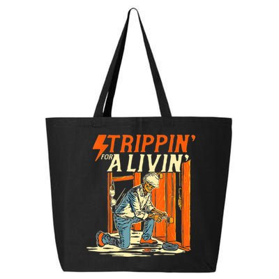 Stripping For A Living Electrician Work Electrical Worker 25L Jumbo Tote