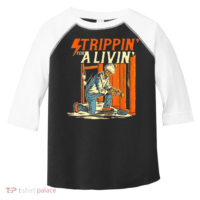 Stripping For A Living Electrician Work Electrical Worker Toddler Fine Jersey T-Shirt