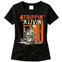 Stripping For A Living Electrician Work Electrical Worker Womens T-Shirt