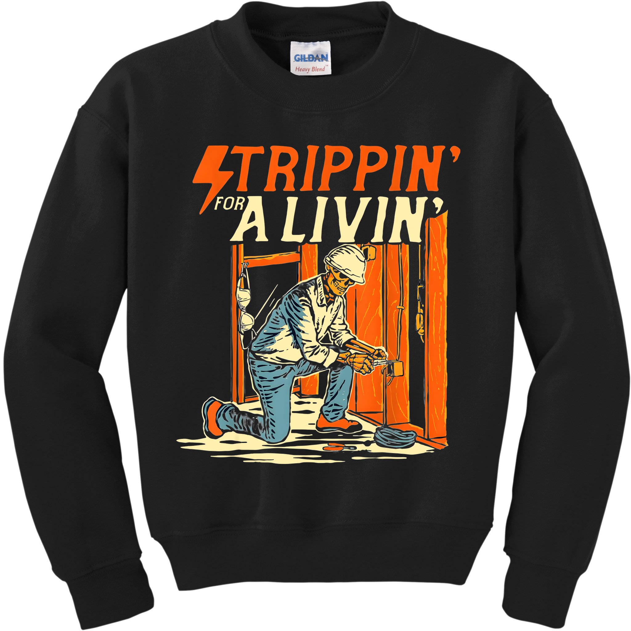 Stripping For A Living Electrician Work Electrical Worker Kids Sweatshirt