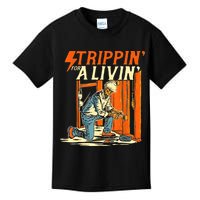 Stripping For A Living Electrician Work Electrical Worker Kids T-Shirt