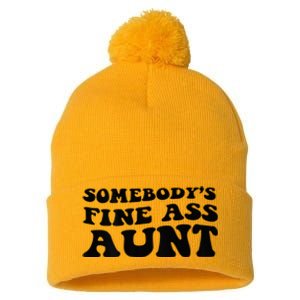 Somebodys Fine Ass Aunt Pom Pom 12in Knit Beanie