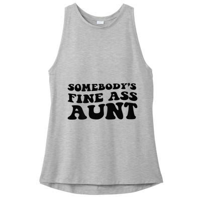Somebodys Fine Ass Aunt Ladies PosiCharge Tri-Blend Wicking Tank