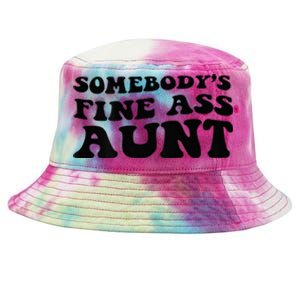 Somebodys Fine Ass Aunt Tie-Dyed Bucket Hat