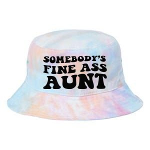 Somebodys Fine Ass Aunt Tie Dye Newport Bucket Hat