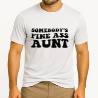 Somebodys Fine Ass Aunt Cooling Performance Crew T-Shirt