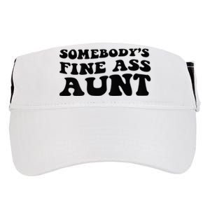 Somebodys Fine Ass Aunt Adult Drive Performance Visor