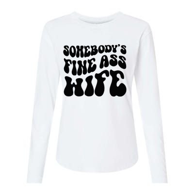 SomebodyS Fine Ass Wife Funny Girl Saying Womens Cotton Relaxed Long Sleeve T-Shirt