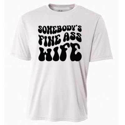 SomebodyS Fine Ass Wife Funny Girl Saying Cooling Performance Crew T-Shirt