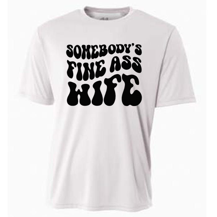 SomebodyS Fine Ass Wife Funny Girl Saying Cooling Performance Crew T-Shirt