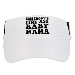 Somebodys Fine Ass Baby Mama Adult Drive Performance Visor