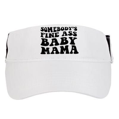 Somebodys Fine Ass Baby Mama Adult Drive Performance Visor