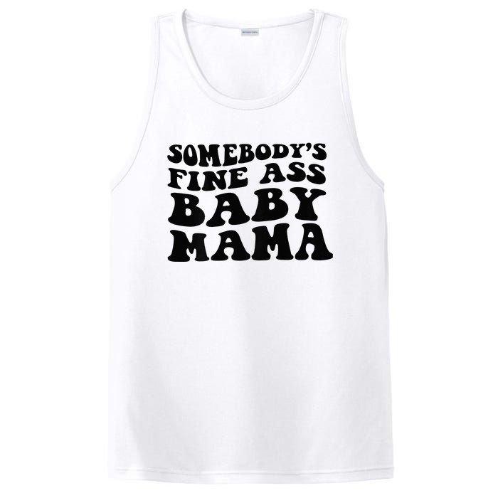 Somebodys Fine Ass Baby Mama PosiCharge Competitor Tank