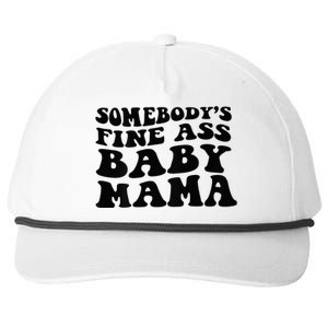 Somebodys Fine Ass Baby Mama Snapback Five-Panel Rope Hat