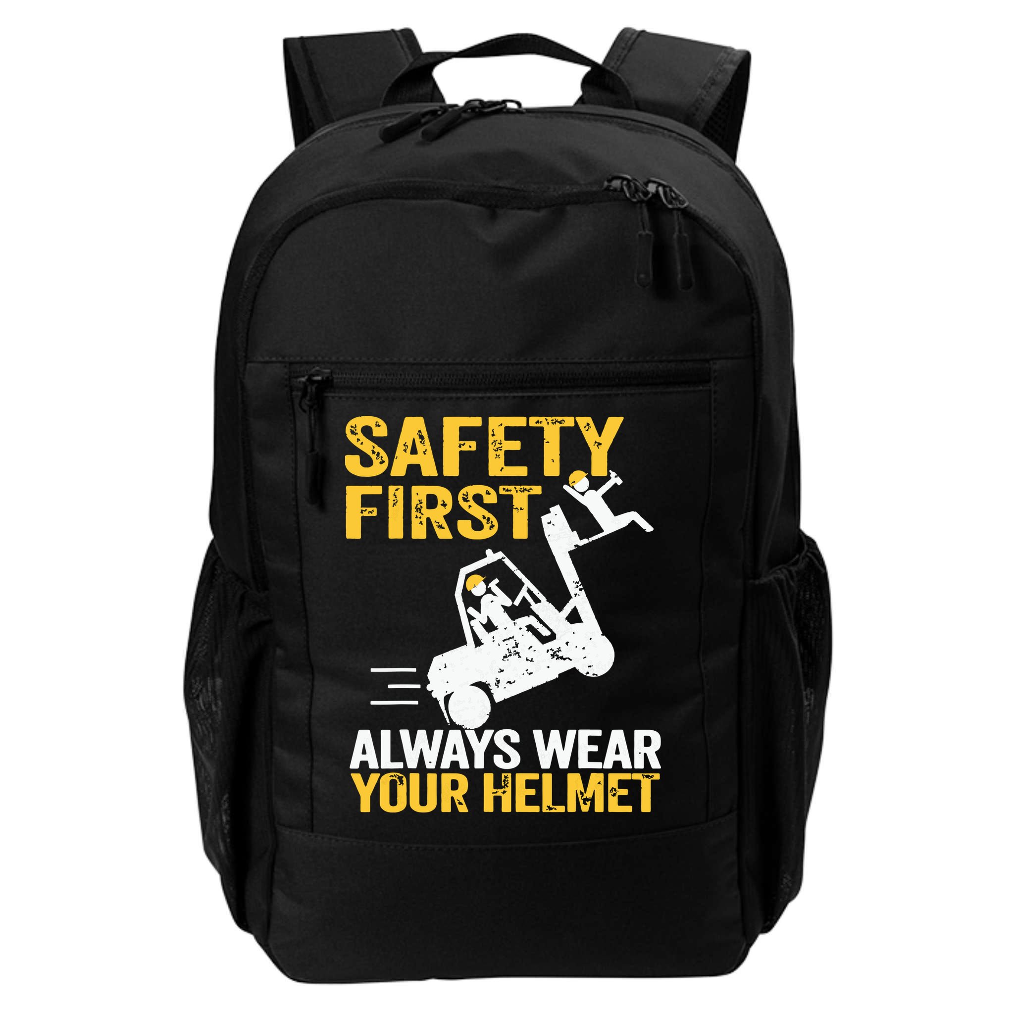 Safety First Always Wear Your Helmet Funny Forklift Driver Backpack