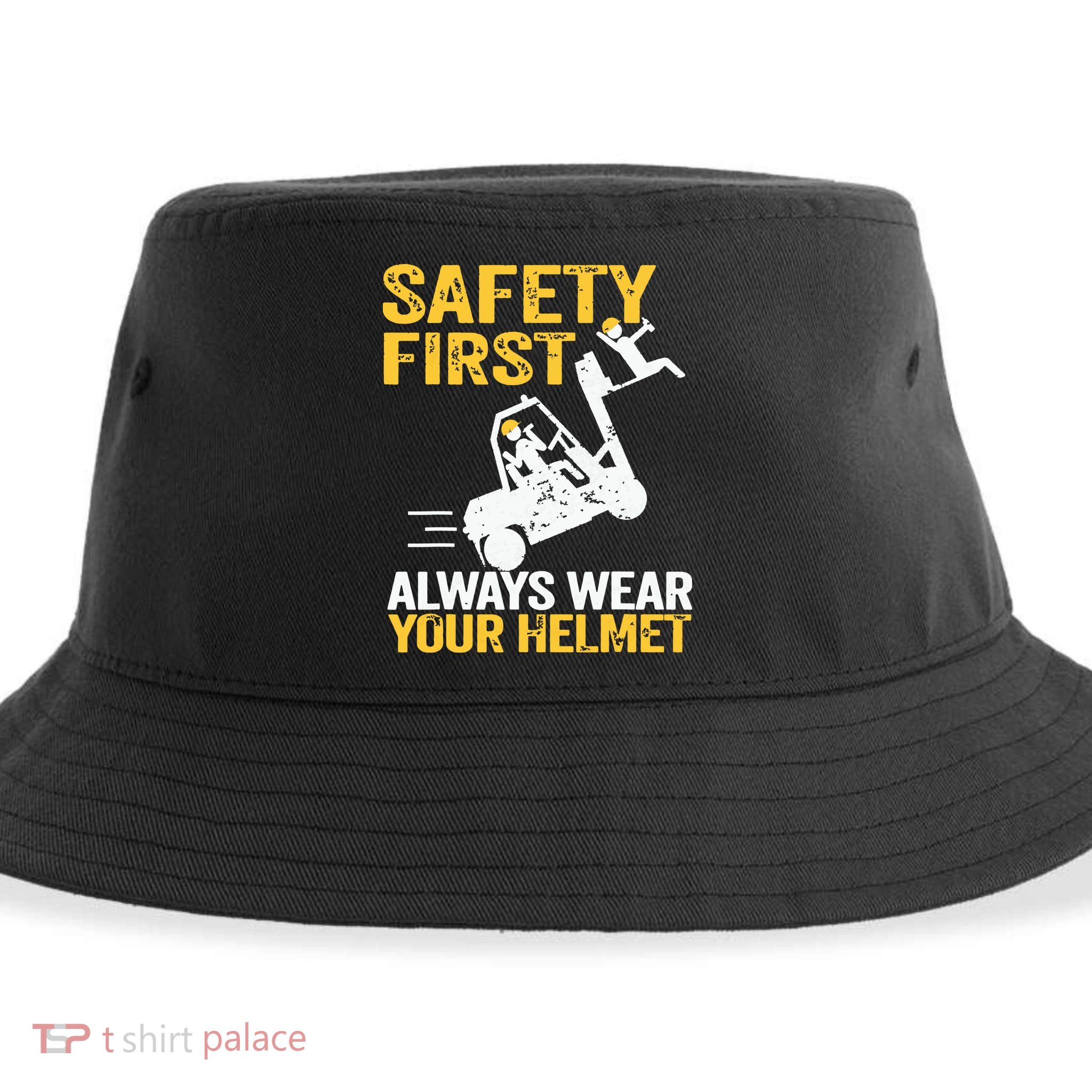 Safety First Always Wear Your Helmet Funny Forklift Driver Sustainable Bucket Hat