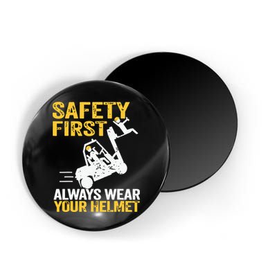 Safety First Always Wear Your Helmet Funny Forklift Driver Magnet