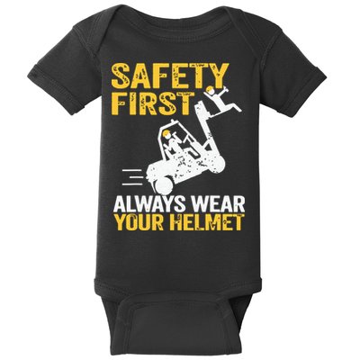 Safety First Always Wear Your Helmet Funny Forklift Driver Baby Bodysuit
