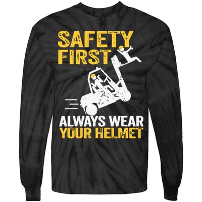 Safety First Always Wear Your Helmet Funny Forklift Driver Tie-Dye Long Sleeve Shirt