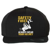Safety First Always Wear Your Helmet Funny Forklift Driver Wool Snapback Cap
