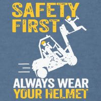 Safety First Always Wear Your Helmet Funny Forklift Driver Garment-Dyed Sweatshirt
