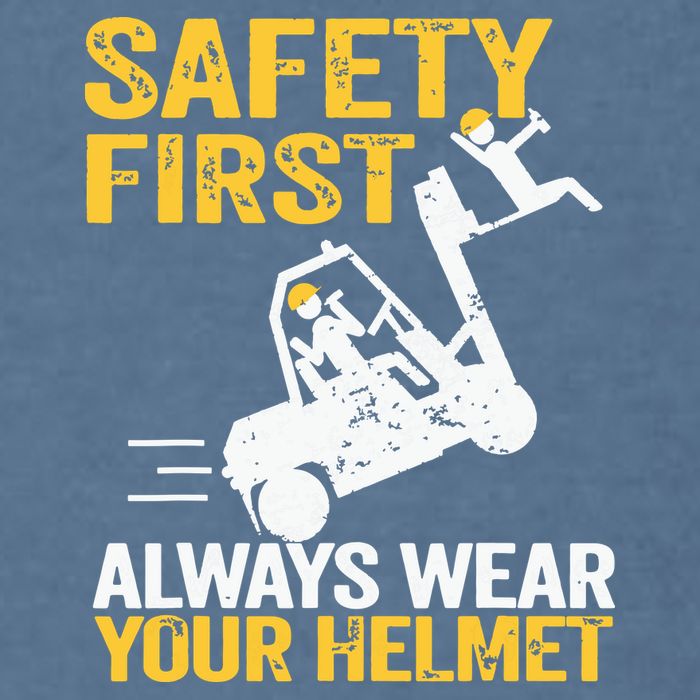 Safety First Always Wear Your Helmet Funny Forklift Driver Garment-Dyed Sweatshirt