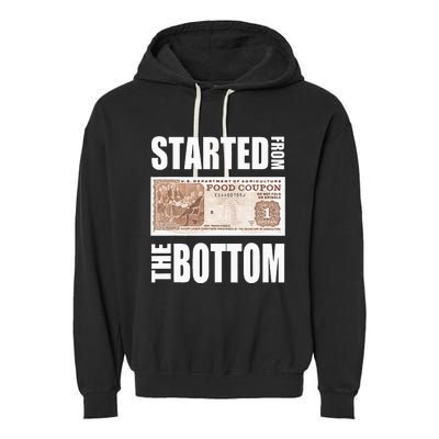 Started From Bottom Food Stamp Garment-Dyed Fleece Hoodie