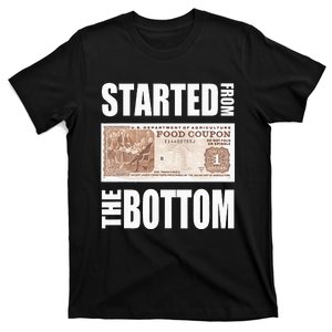 Started From Bottom Food Stamp T-Shirt