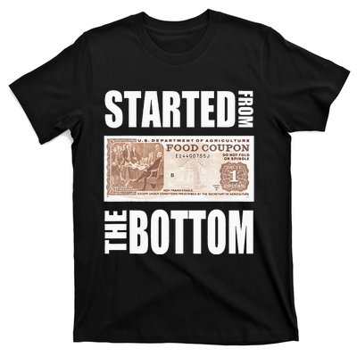 Started From Bottom Food Stamp T-Shirt